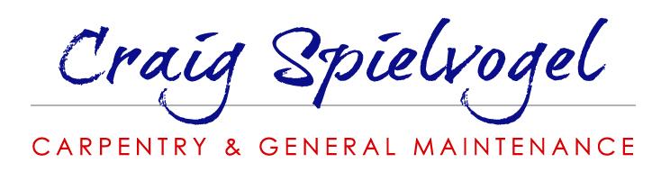 Craig Spielvogel Carpentry & General Maintenance