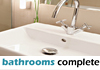 Bathrooms Complete