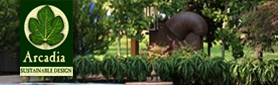 Arcadia -  Sustainable Garden Design
