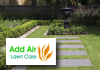 Add Air Lawn Care - Lawn, Turf & Irrigation Systems