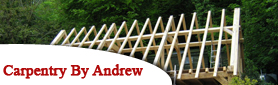 Carpentry by Andrew - Traditional Post & Beam Construction