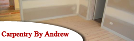 Carpentry By Andrew - General Building Work, Renovations & Alterations