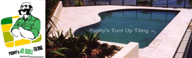 Pushy's Turn Up Tiling - Tiling & Waterproofing Services
