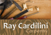 Ray Cardilini Carpentry