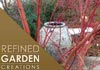 Refined Garden Creations