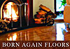 Born Again Floors