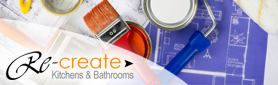 Re-create Kitchens & Bathrooms