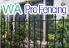 WA Pro Fencing - Colorbond & Tubular Fencing & Gates
