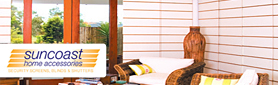 Suncoast Home Accessories - Blinds