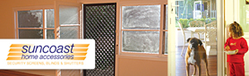 Suncoast Home Accessories - Security Screens & Doors