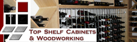 Top Shelf Cabinets & Woodworking - Cabinet Makers
