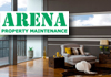 ARENA PROPERTY MAINTENANCE