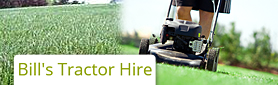Bills Tractor Hire - Lawn Mowing & Garden Maintenance