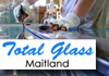 Total Glass Maitland