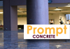 Prompt Concrete