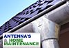 Antenna's & Home Maintenance