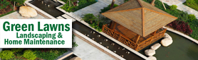 Green Lawns Landscaping & Home Maintenance