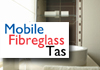 Mobile Fibreglass Tas