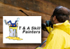 T & A Skill Painters