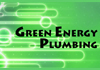 Green Energy Plumbing Services