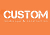 Custom Landscape & Construction