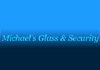 Michael's Glass & Security