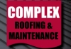 Complex roofing & maintenance