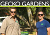 Gecko Gardens
