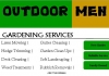 Outdoor Men | Gardening Services