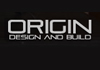 origin design and build