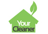 Your Cleaner - Go to our website for a quick quote