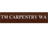 T M Carpentry