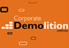 Corporate Demolition