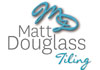 Matt Douglass Tiling