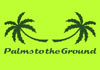 Palms to the Ground - Tree Felling