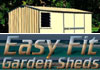Easy Fit Gardens Sheds