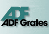 ADF Grates
