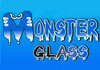 Monster Glass
