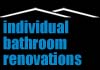 Individual Bathroom Renovations