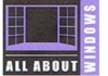 ALL ABOUT WINDOWS