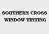Southern Cross Window Tinting