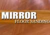 Mirror Floor Sanding