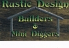 Rustic Design Builders and Mini Diggers PTY LTD