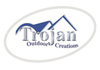 Trojan Outdoor Creations