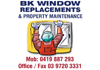 B K Window Replacements and Property Maintenance