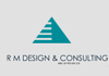 R M DESIGN & CONSULTING