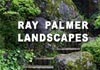 Ray Palmer Landscapes