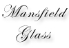 Mansfield Glass