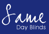 Same Day Blinds