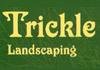 Trickle Landscaping & Trickle Garden Solutions